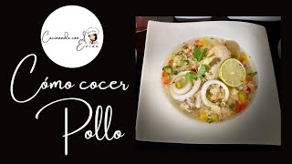 CÓMO COCER POLLO PASO A PASO DELICIOSO Y BIEN EXPLICADO [upl. by Mattie]