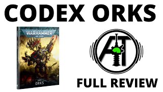 Codex Orks 10th Edition  Full Rules Review [upl. by Laynad]