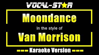 Moondance Karaoke  Van Morrison Karaoke Version [upl. by Granger]