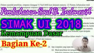 Pembahasan Soal Bahasa Indonesia SIMAK UI 2018 Bagian ke2 [upl. by Nero]