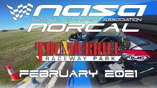 NASA NorCal at Thunderhill Raceway Feb 2021  HPDE in their own words [upl. by Michigan842]