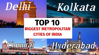 Top 10 Metropolitan Cities in India MetropolitanCities StatWorld [upl. by Winni549]