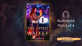 The Spirit Walker Part 1 of 4 Tessa Lamar Book 4 Free Paranormal RomanceUrban Fantasy Audiobook [upl. by Platt]