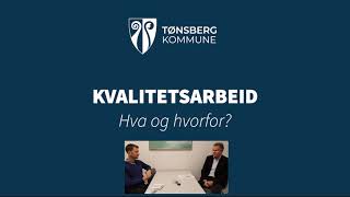 Kvalitetsarbeid  hva og hvorfor [upl. by Bonine]