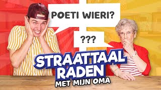 STRAATTAAL RADEN met mijn OMA [upl. by Eidde]