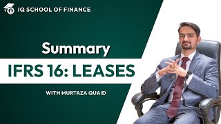 IFRS 16 Leases  Summary Sir Murtaza Quaid  Part 33 [upl. by Hultin68]