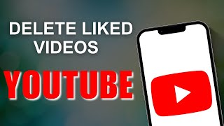 How to Delete Liked Videos on YouTube [upl. by Einot]