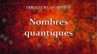 28 Nombres quantiques [upl. by Ecnarrot]