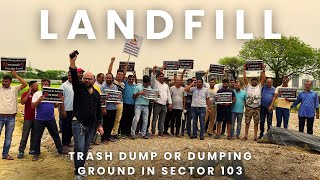 Landfill Site in Sector 103 Dwarka Expressway  Trash dump or dumping ground [upl. by Eneroc]