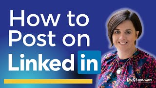 How to Post on LinkedIn A Beginners Guide [upl. by Estrin931]