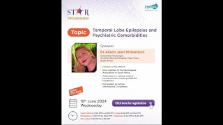 Temporal Lobe Epilepsies And Psychiatric ComorbiditiesSTAR PROGRAMMEGlobal Webinar19th June2024 [upl. by Eellah]