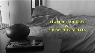 Habituation and Sensitization [upl. by Getraer44]