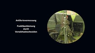 43 Artillerievermessung Punktbestimmung  Vorwärtseinschneiden [upl. by Anayad]