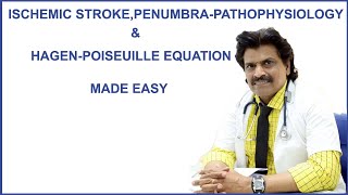 ISCHEMIC STROKEPENUMBRAPATHOPHYSIOLOGY amp HAGENPOISEUILLE EQUATION MADE EASY [upl. by Colis]