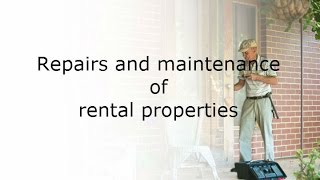 Repairs and maintenance of rental properties [upl. by Towill473]