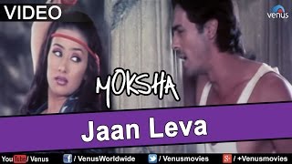 Jaan Leva Moksha [upl. by Nirahs]