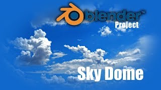 Blender  Project 02  Sky Dome [upl. by Orlando]