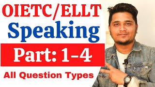 OIETCELLT Speaking Test Part  1 to 4  All Question Types amp Answers [upl. by Ynohtnaed]