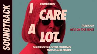 I Care A Lot  He’s On The Move Soundtrack by Marc Canham [upl. by Yance666]