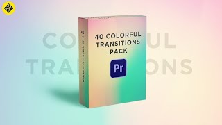 40 Colorful Transition Pack for Premiere Pro  Transitions for Premiere Pro [upl. by Woermer]