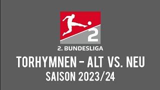 2 Bundesliga Torhymnen  Alt vs Neu [upl. by Dera634]