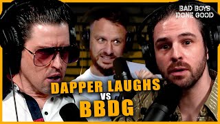 Bad Boys Done Good vs Dapper Laughs [upl. by Nesta743]