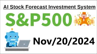 【11202024】AI Stock Forecast Investment System for SampP500 Index [upl. by Arlinda263]