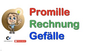 Promille Textaufgabe Gefälle berechnen [upl. by Alwin]