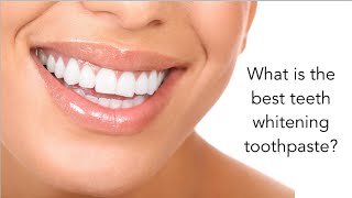 What Is The Best Teeth Whitening Toothpaste [upl. by Ruthe759]