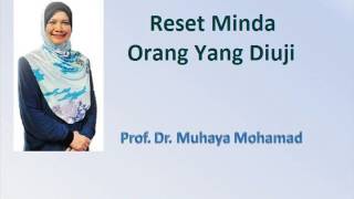 Prof Dr Muhaya  Reset Minda Orang Yang Diuji [upl. by Bette]