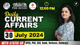 30 July Current Affairs 2024  Daily Current Affairs  Current Affairs Today [upl. by Tuttle]