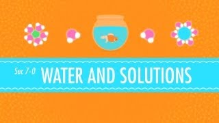 Water amp Solutions  for Dirty Laundry Crash Course Chemistry 7 [upl. by Arabele]