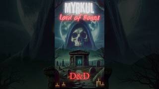 Myrkul From Mortal Necromancer to Lord of Bones [upl. by Sosthina]