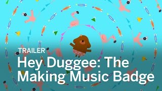 HEY DUGGEE THE MAKING MUSIC BADGE Trailer  TIFF Kids 2017 [upl. by Georgiana]