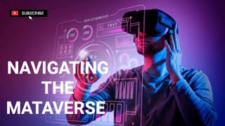 Navigating the Metaverse A comprehensive guide to the Metaverse [upl. by Marysa747]