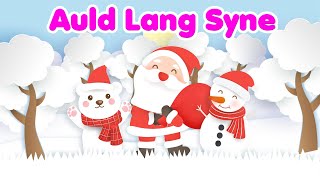 Auld Lang Syne Song With Lyrics  Christmas Songs And Carols  Christmas Sparkle [upl. by Lilithe]