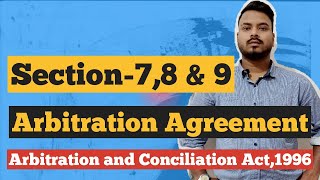 Arbitration agreementsection 789Arbitration and conciliation Act1996 [upl. by Franklyn654]