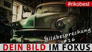 Dein Bild im Fokus 16 Fotografieren lernen durch Bildanalyse amp Bildbesprechung  Fotokurs [upl. by Crim292]