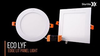 Eco Lyf LED Panel Light for False Celling  Sturlite [upl. by Estell689]