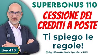 SuperBonus 110  Cessione dei Crediti a Poste Ti spiego le regole  Aperitivo al 110  N 415 [upl. by Aneeram]