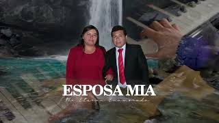 ESPOSA MIA [upl. by Karleen]