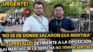 ¡Urgente El SúperSalud desmiente a la oposición Las marchas de la derecha no tenían sentido [upl. by Levey]