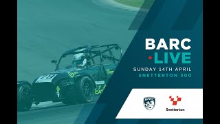 BARC LIVE  Snetterton 300  April 14th 2024 [upl. by Nerrej46]