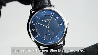 Hermes Slim dHermes Blue Dial Preowned [upl. by Pytlik]