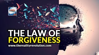 The Law Of Forgiveness [upl. by Florida]