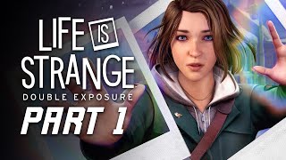 Life is Strange Double Exposure Walkthrough Part 1  Chapter 1 Still Life [upl. by Cullin979]