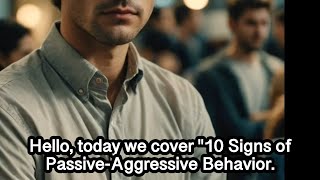 10 Signs of PassiveAggressive Behavior [upl. by Flora]