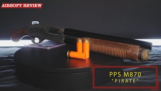 M870 SHELL EJECTING quotPIRATEquot PPS AIRSOFT [upl. by Atinihc]