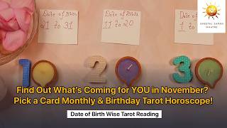 November 2024 amp Birthday Month 🦋 Pick a card 🤩 detailed Monthly tarot reading 🔮 Date Of Birth Wise [upl. by Bryce]