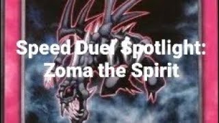 Speed Duel Spotlight Zoma the Spirit [upl. by Dudley]